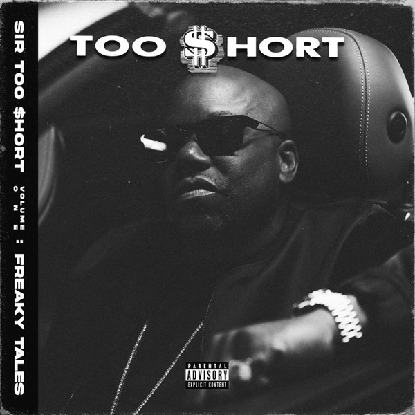 Too $hort - Sir Too Short Vol 1 Freaky Tales (Cover)