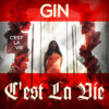 Gin – C’est La Vie (Album der Woche)